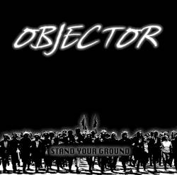 Objector (BEL) : Stand Your Ground